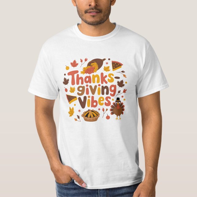 Celebrate Gratitude with Thanksgiving Designs T-Shirt (Front)