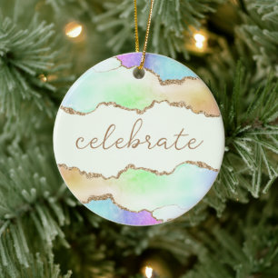 Celebrate Inspirational Word Rainbow Pastel Agate Ceramic Ornament