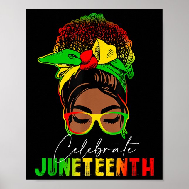 Celebrate Juneteenth 1865 African American Messy B Poster (Front)