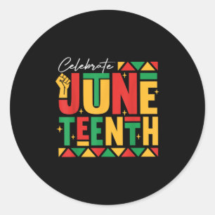 Celebrate Juneteenth 1865 Black Freedom Black Hist Classic Round Sticker