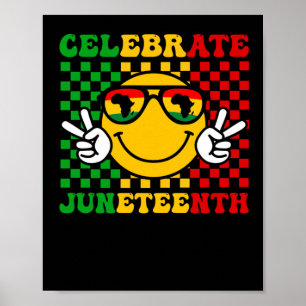Celebrate Juneteenth Black History Celebrating Bla Poster