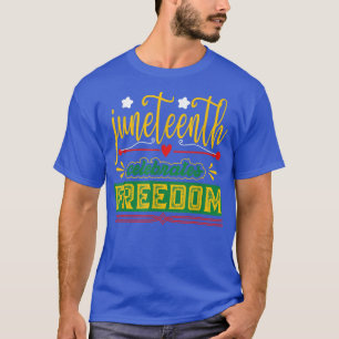 Celebrate Juneteenth Green Freedom African America T-Shirt