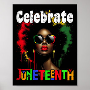 Celebrate Juneteenth Shirt Women African Black His Poster