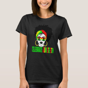 Celebrate Juneteeth Pride Black History Afro Ameri T-Shirt