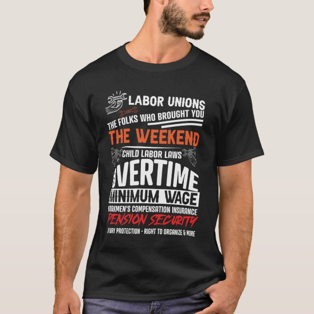 Celebrate Labour Unions' Legacy  T-Shirt (Front)