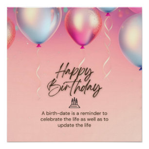 Celebrate Life Birthday Poster