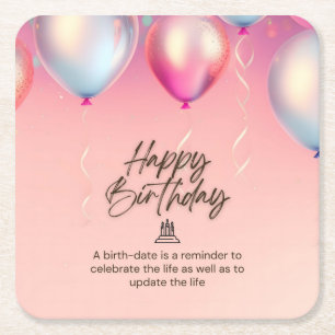 Celebrate Life Birthday Square Paper Coaster