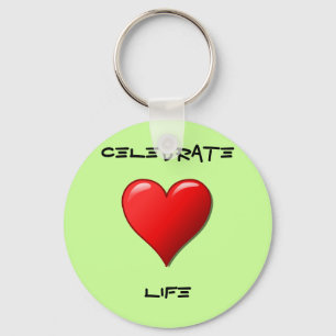 Celebrate Life Key Ring