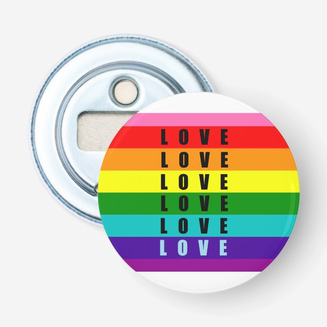 Celebrate love, pride, and authenticity  bottle opener (Front)