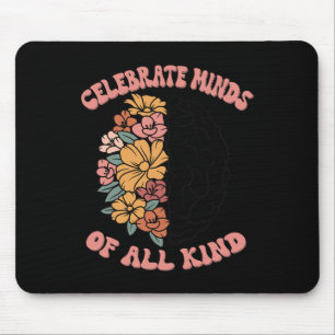 Celebrate Minds Of All Kind Floral Brain Autism Aw Mouse Pad
