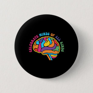 Celebrate Minds Of All Kinds Autism Awareness Men 6 Cm Round Badge