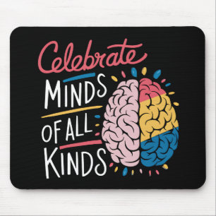 Celebrate Minds of All Kinds Autism Awareness Mouse Pad