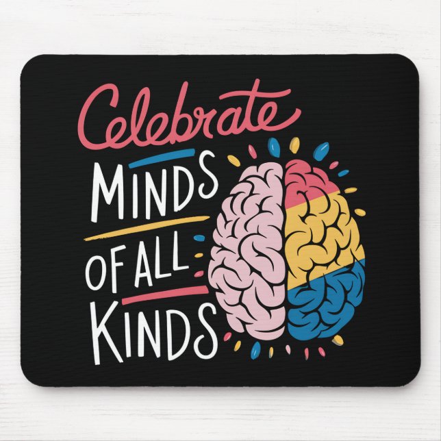 Celebrate Minds of All Kinds Autism Awareness Mouse Pad (Front)