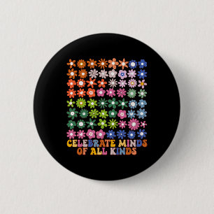 Celebrate Minds Of All Kinds Groovy Flower Autism  6 Cm Round Badge