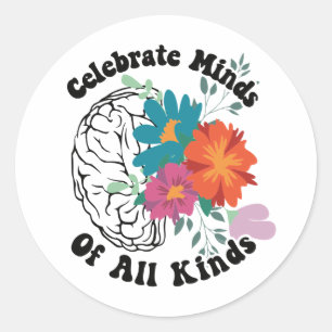 Celebrate Minds of All Kinds, Inclusion Equity,  Classic Round Sticker