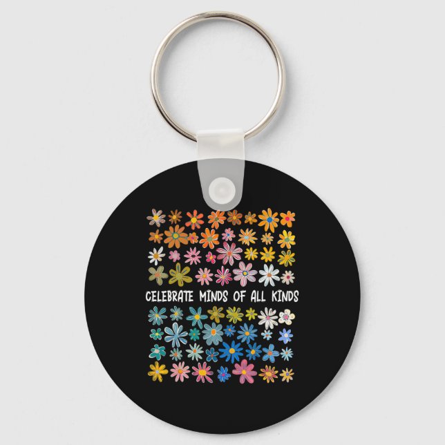 Celebrate Minds Of All Kinds  Key Ring (Front)