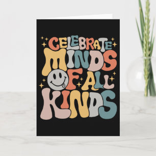 Celebrate Minds Of All Kinds Mental Health Autism Card
