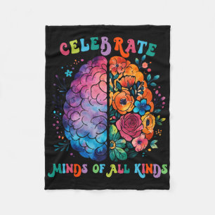 Celebrate Minds Of All Kinds Mental Health Autism  Fleece Blanket