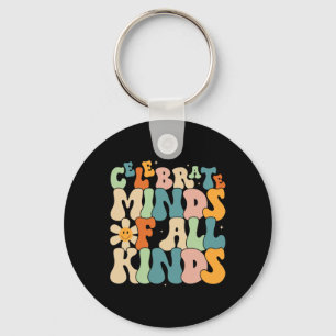 Celebrate Minds Of All Kinds Mental Health Autism Key Ring