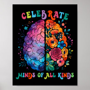 Celebrate Minds Of All Kinds Mental Health Autism  Poster