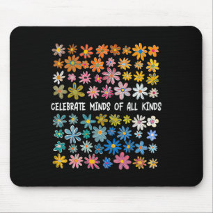 Celebrate Minds Of All Kinds Mouse Pad