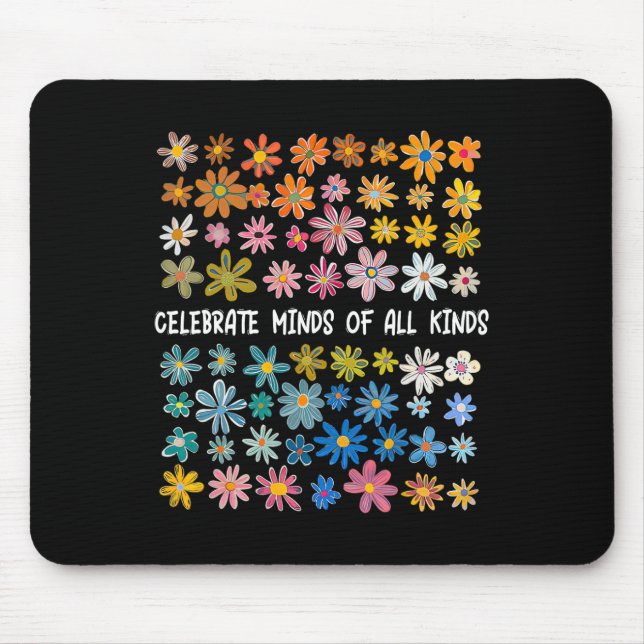 Celebrate Minds Of All Kinds  Mouse Pad (Front)