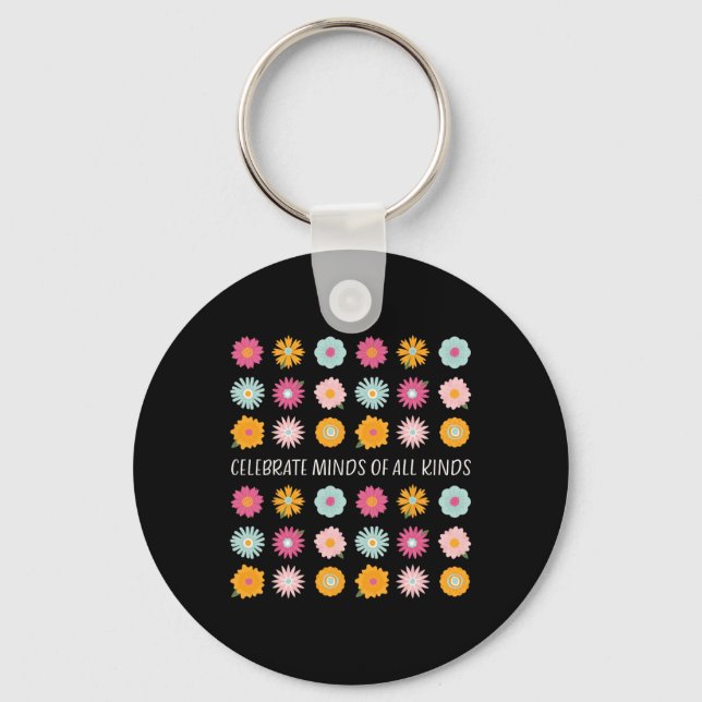 Celebrate Minds Of All Kinds Neurodiversity Adhd A Key Ring (Front)