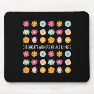 Celebrate Minds Of All Kinds Neurodiversity Adhd A Mouse Pad