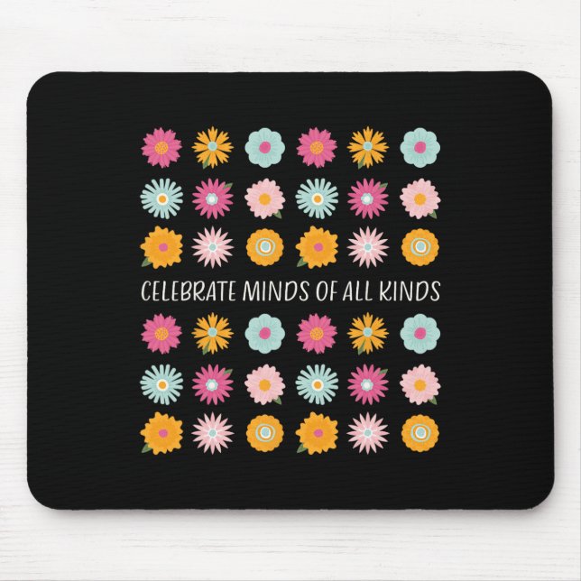 Celebrate Minds Of All Kinds Neurodiversity Adhd A Mouse Pad (Front)