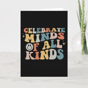Celebrate Minds Of All Kinds Neurodiversity Autism Card