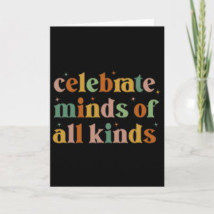 Celebrate Minds Of All Kinds Neurodiversity Autism Card