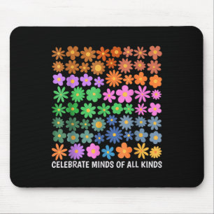 Celebrate Minds Of All Kinds Neurodiversity Autism Mouse Pad