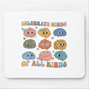 Celebrate Minds Of All Kinds Neurodiversity Autism Mouse Pad
