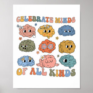 Celebrate Minds Of All Kinds Neurodiversity Autism Poster