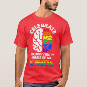 Celebrate Minds of All Kinds Neurodiversity Autism T-Shirt