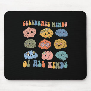 Celebrate Minds Of All Kinds Shirt Neurodiversity Mouse Pad