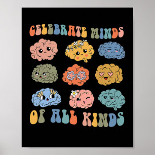 Celebrate Minds Of All Kinds Shirt Neurodiversity  Poster