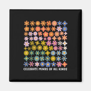 Celebrate Minds Of All Kinds Shirt Women Autism Aw Magnet