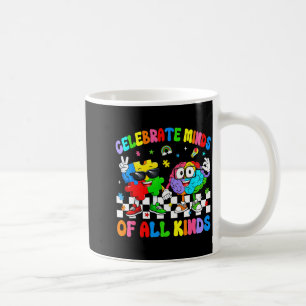 Celebrate minds of kinds brain autism awareness coffee mug