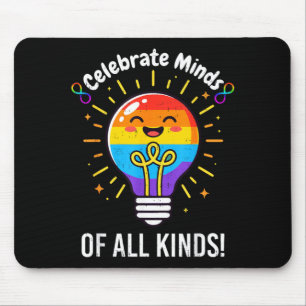Celebrate Minds of Kinds Neurodiversity Autism Mouse Pad