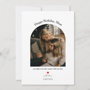 Celebrate Mom with a warm, heartfelt birthday card