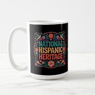 Celebrate National Hispanic Heritage Month Pride Coffee Mug