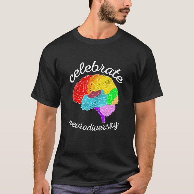 Celebrate Neurodiversity Autism Awareness Adhd Bra T-Shirt (Front)