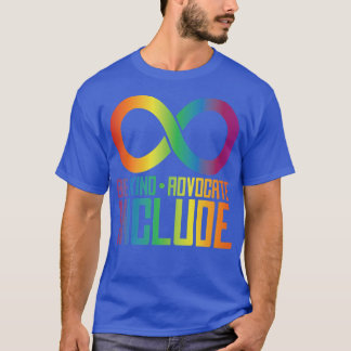 Celebrate Neurodiversity Be Kind Advocate Include5 T-Shirt