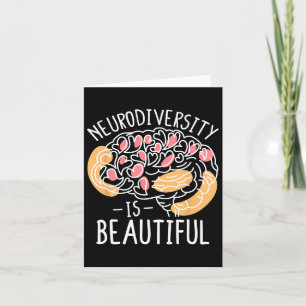 Celebrate Neurodiversity Is Beautiful  Card