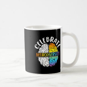 Celebrate Neurodiversity Mental Health Autism Awar Coffee Mug