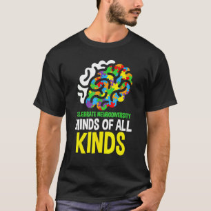 Celebrate Neurodiversity Minds Of All Kinds Friend T-Shirt