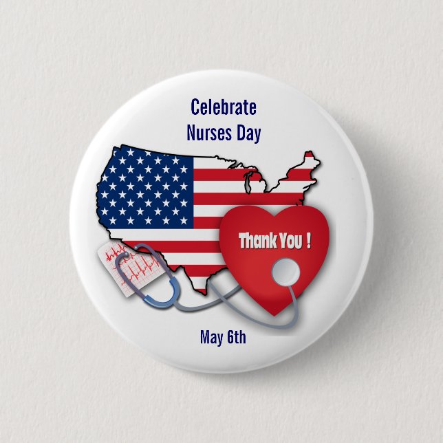 Celebrate Nurses Day. USA Patriotic 6 Cm Round Badge (Front)