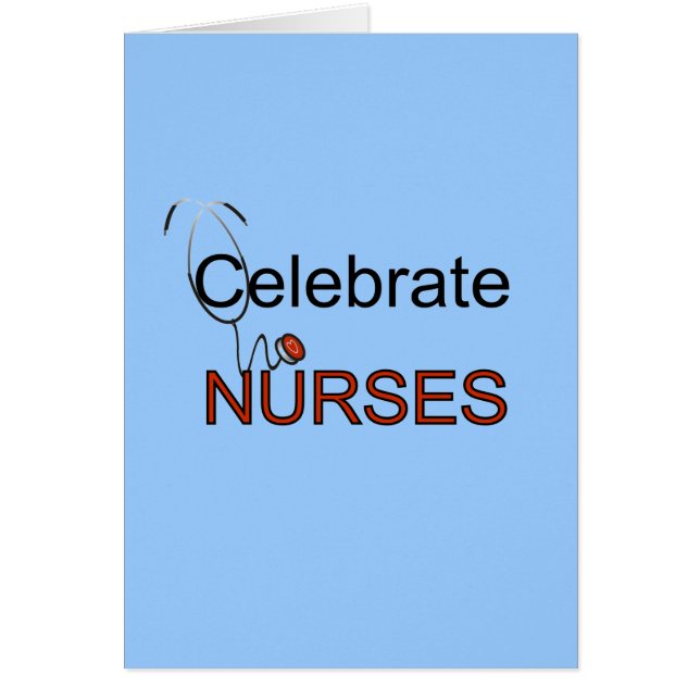 Celebrate Nurses T-shirts and Gifts (Front)