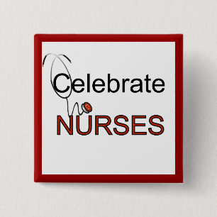 Celebrate Nurses T-shirts and Gifts 15 Cm Square Badge